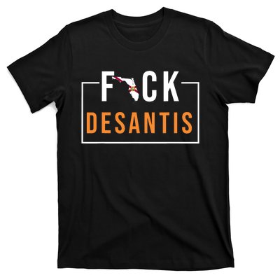 F Desantis 2024 Florida Flag Anti Ron Desantis 2024 Sucks T-Shirt