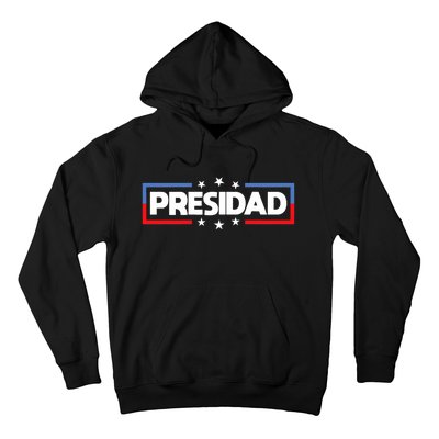 FatherS Day 2024 Presidad Election Dad President Hoodie