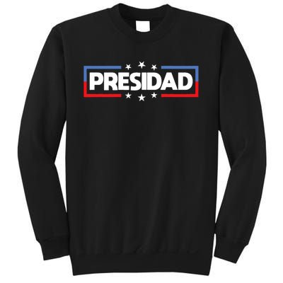 FatherS Day 2024 Presidad Election Dad President Sweatshirt