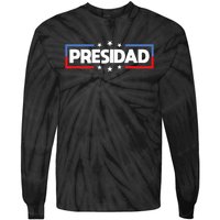 FatherS Day 2024 Presidad Election Dad President Tie-Dye Long Sleeve Shirt