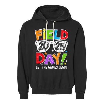 Field Day 2025 Let The Game Begin Funny Women Garment-Dyed Fleece Hoodie