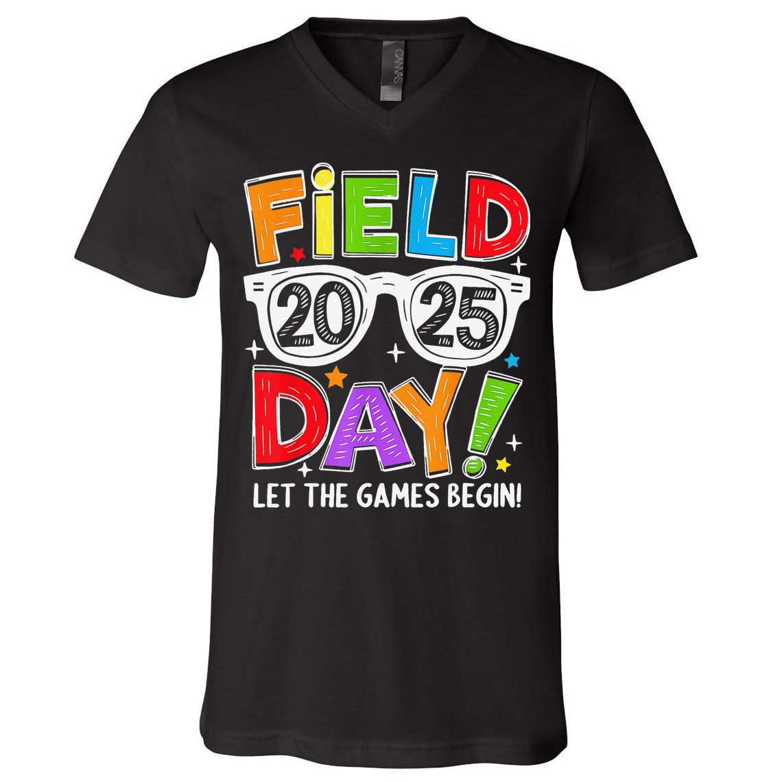 Field Day 2025 Let The Game Begin Funny Women V-Neck T-Shirt