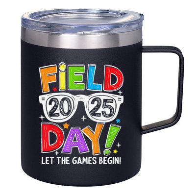 Field Day 2025 Let The Game Begin Funny Women 12oz Stainless Steel Coffee Mug