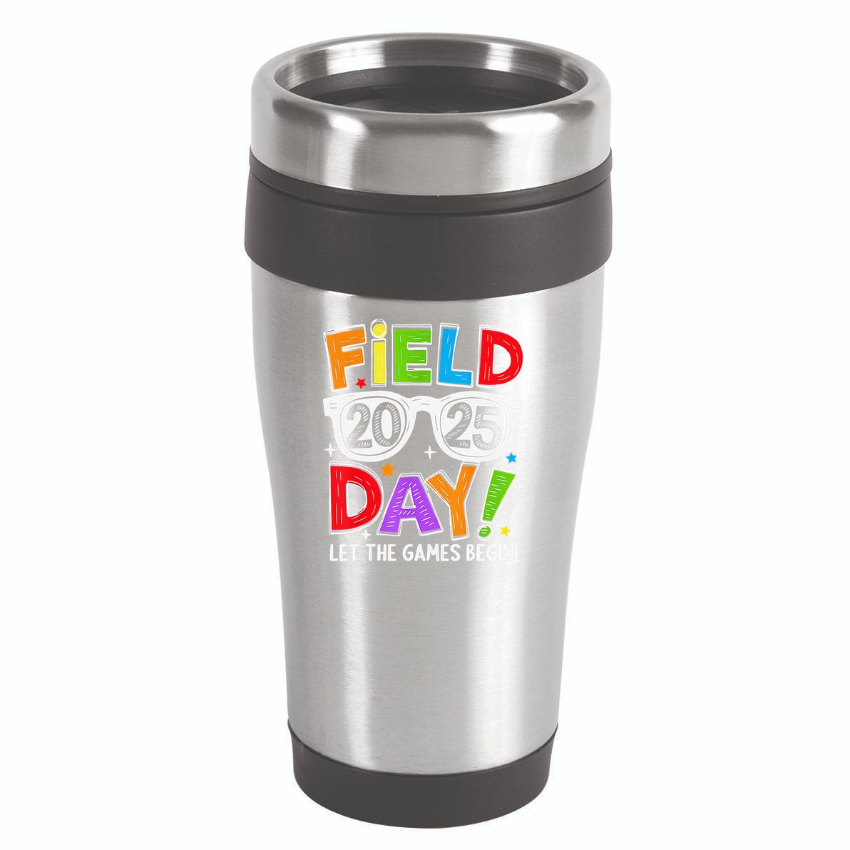 Field Day 2025 Let The Game Begin Funny Women 16oz Travel Tumbler