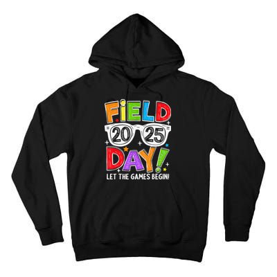 Field Day 2025 Let The Game Begin Funny Women Tall Hoodie