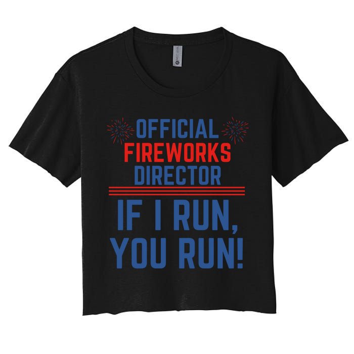 Firework Director 4th Of July Gift Pyrotech Technician Gift Women's Crop Top Tee