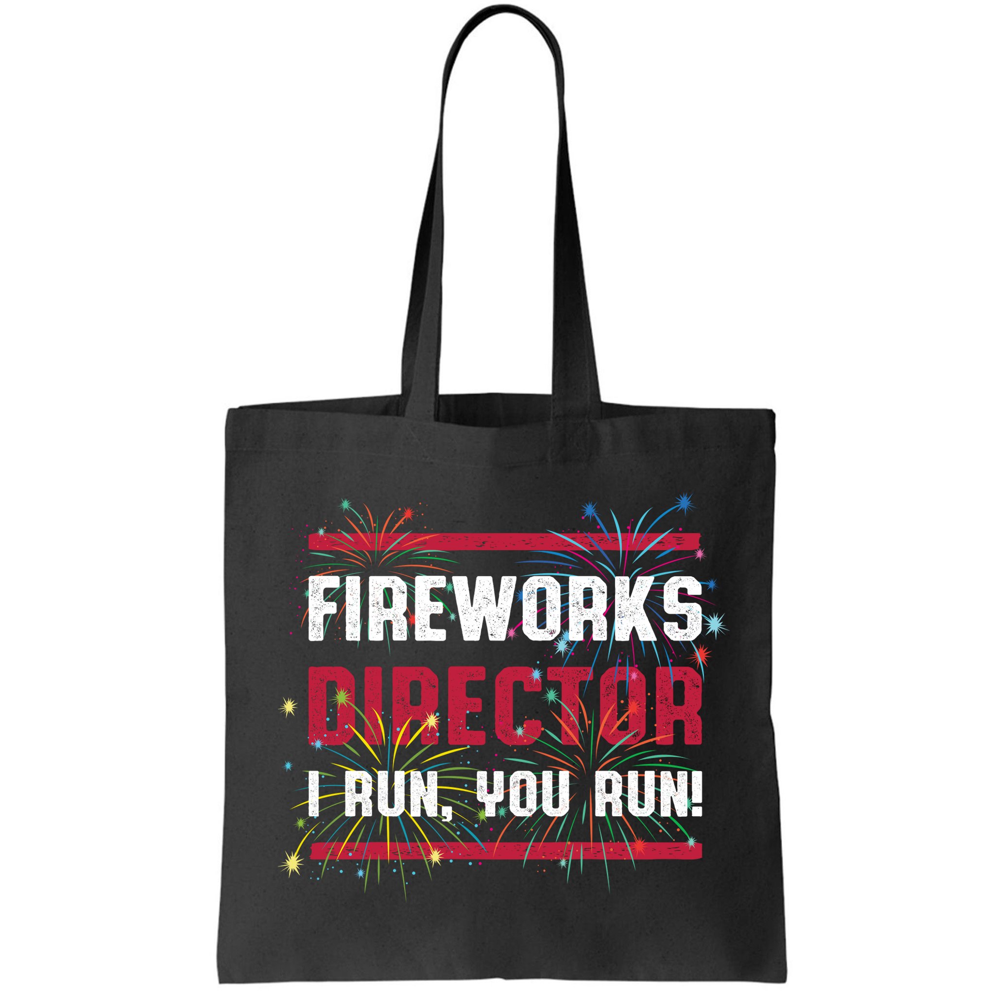 Fireworks Director | 4th Of July Bag