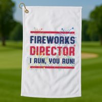 Fireworks Director | 4th Of July Golf Towel