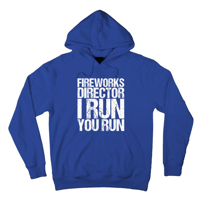 Fireworks Director 4th July Gift Funny Gift Hoodie