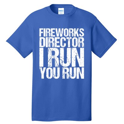 Fireworks Director 4th July Gift Funny Gift Tall T-Shirt