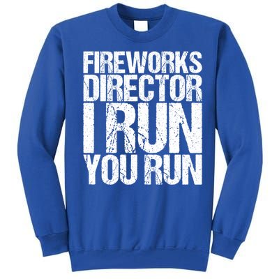 Fireworks Director 4th July Gift Funny Gift Tall Sweatshirt