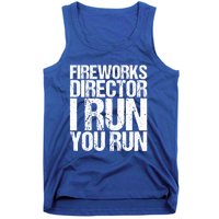 Fireworks Director 4th July Gift Funny Gift Tank Top