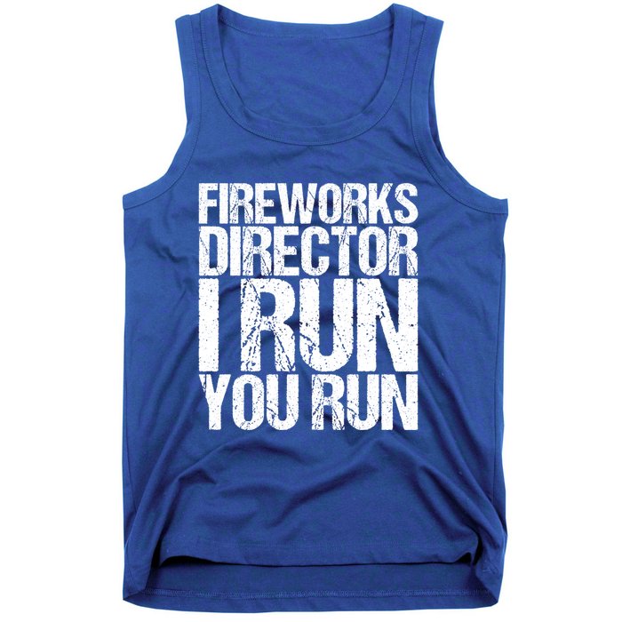 Fireworks Director 4th July Gift Funny Gift Tank Top