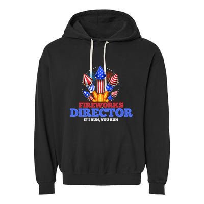 Fireworks Director 4th Of July Pyrotechnician Gift Garment-Dyed Fleece Hoodie