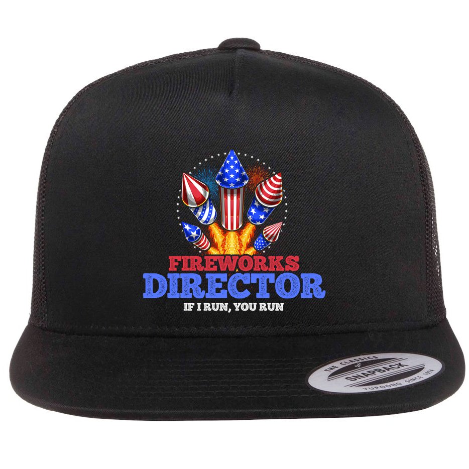 Fireworks Director 4th Of July Pyrotechnician Gift Flat Bill Trucker Hat
