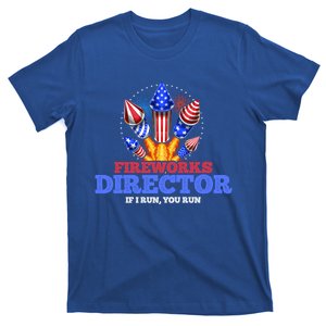 Fireworks Director 4th Of July Pyrotechnician Gift T-Shirt