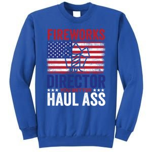 Fireworks Director 4th Of July Fan Fireworks Great Gift Tall Sweatshirt