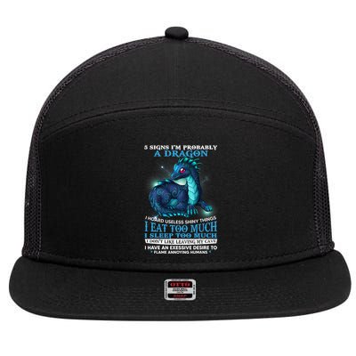 Funny Dragon 5 Signs I'm Probably A Dragon 7 Panel Mesh Trucker Snapback Hat