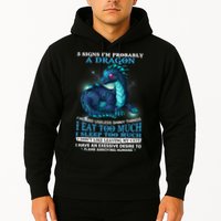 Funny Dragon 5 Signs I'm Probably A Dragon Hoodie