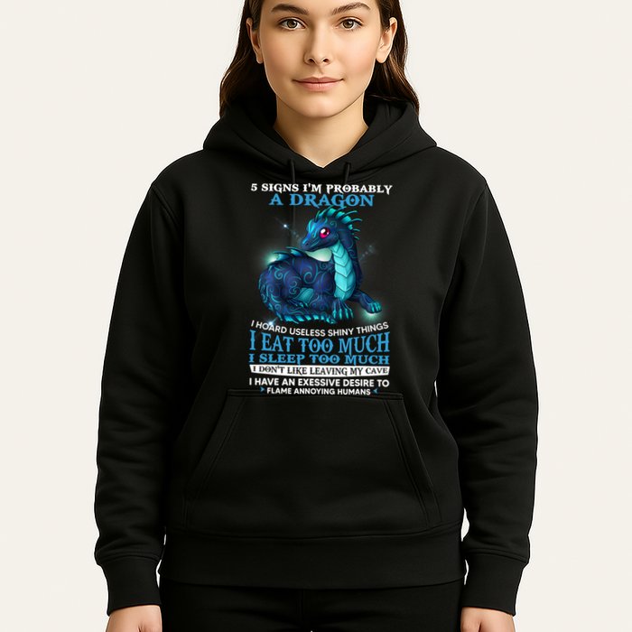 Funny Dragon 5 Signs I'm Probably A Dragon Hoodie
