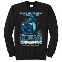 Funny Dragon 5 Signs I'm Probably A Dragon Sweatshirt