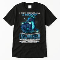 Funny Dragon 5 Signs I'm Probably A Dragon Tall T-Shirt