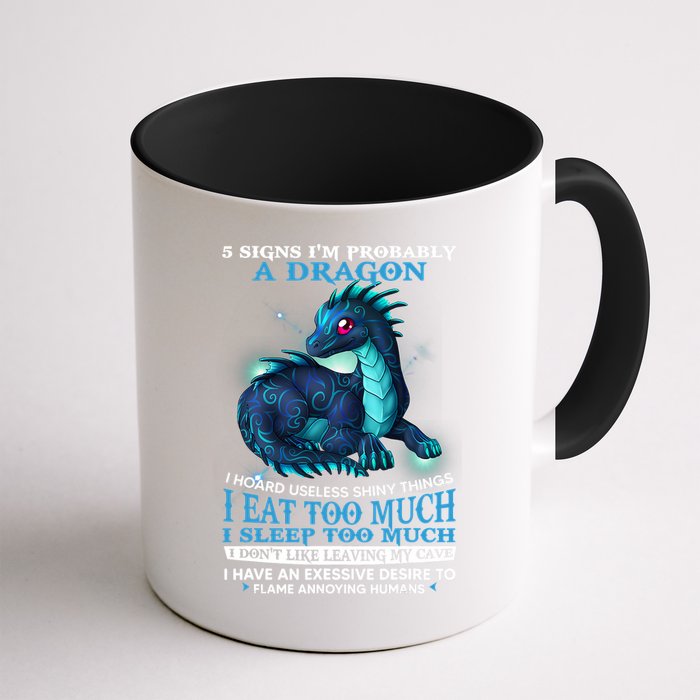 Funny Dragon 5 Signs I'm Probably A Dragon Mug