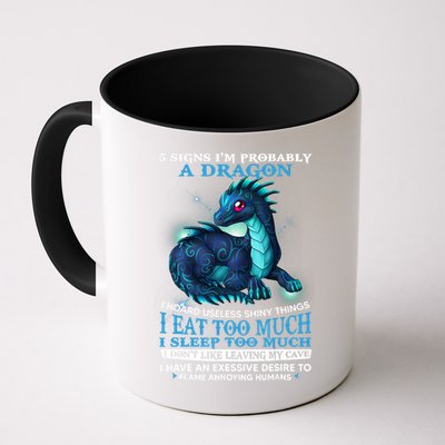 Funny Dragon 5 Signs I'm Probably A Dragon Mug