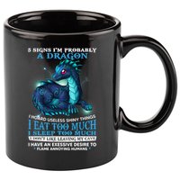 Funny Dragon 5 Signs I'm Probably A Dragon 11oz C Handle Ceramic Mug