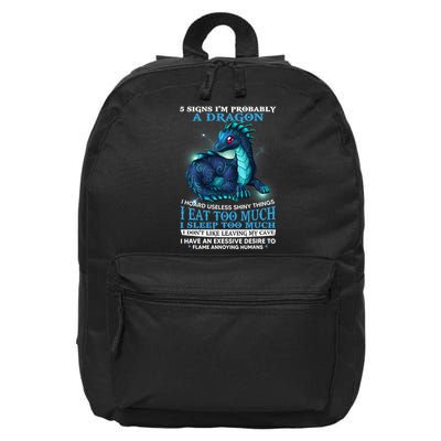 Funny Dragon 5 Signs I'm Probably A Dragon 16 in Basic Backpack