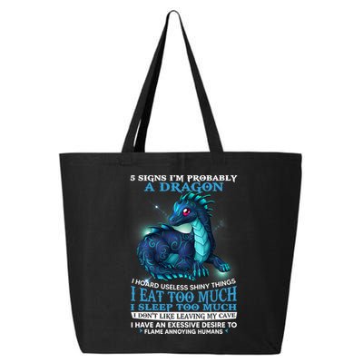Funny Dragon 5 Signs I'm Probably A Dragon 25L Jumbo Tote