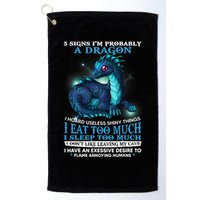 Funny Dragon 5 Signs I'm Probably A Dragon Golf Towel