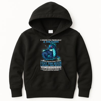 Funny Dragon 5 Signs I'm Probably A Dragon Kids Hoodie