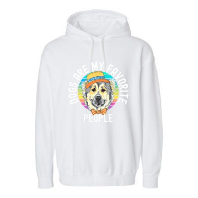 Funny Dogs Are My Favorite People Cute Gift Garment-Dyed Fleece Hoodie