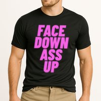 Face Down Ass Up Bimbo Performance Shirt