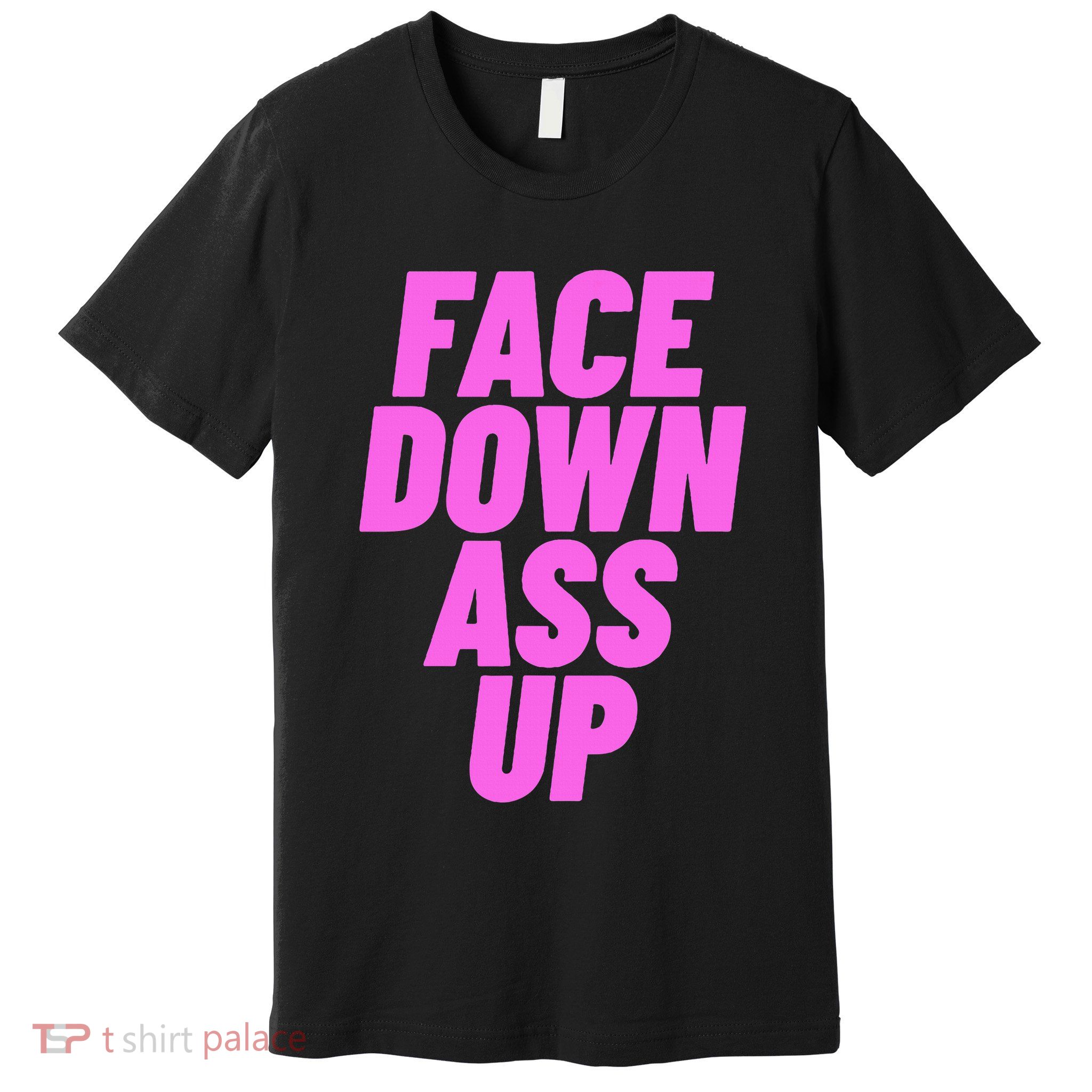 Face Down Ass Up Bimbo Premium T-Shirt