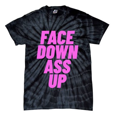 Face Down Ass Up Bimbo Tie-Dye T-Shirt