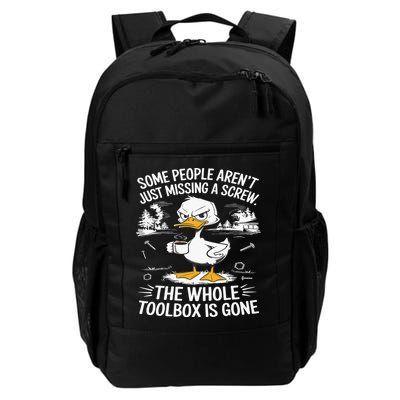 Funny Duck Aren't Missing A Screw The Whole Toolbox Is Gone Daily Commute Backpack