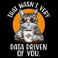 Funny Data Analyst Geek That Wasn't Very Data Driven Of You Tank Top