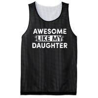 FatherS Day Awesome Like My Daughter Funny Dad Mesh Reversible Basketball Jersey Tank