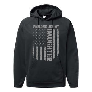 FatherS Day Awesome Like My Daughter Us American Flag Performance Fleece Hoodie