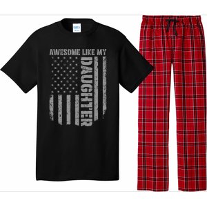 FatherS Day Awesome Like My Daughter Us American Flag Pajama Set