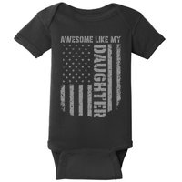 FatherS Day Awesome Like My Daughter Us American Flag Baby Bodysuit