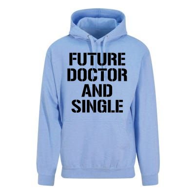 Future Doctor And Single Funny Medical School Student Funny Gift Unisex Surf Hoodie