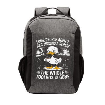 Funny Duck Arent Missing A Screw The Whole Toolbox Is Gone Vector Backpack