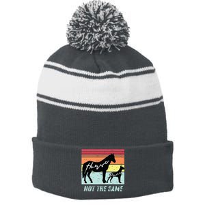 Funny Dog And Horse Lovers Great Dane Not The Same Humorous Stripe Pom Pom Beanie