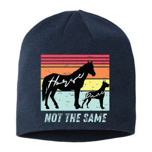 Funny Dog And Horse Lovers Great Dane Not The Same Humorous Sustainable Beanie