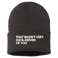 Funny Data Analyst That WasnT Very Data Driven Of You Sustainable Knit Beanie