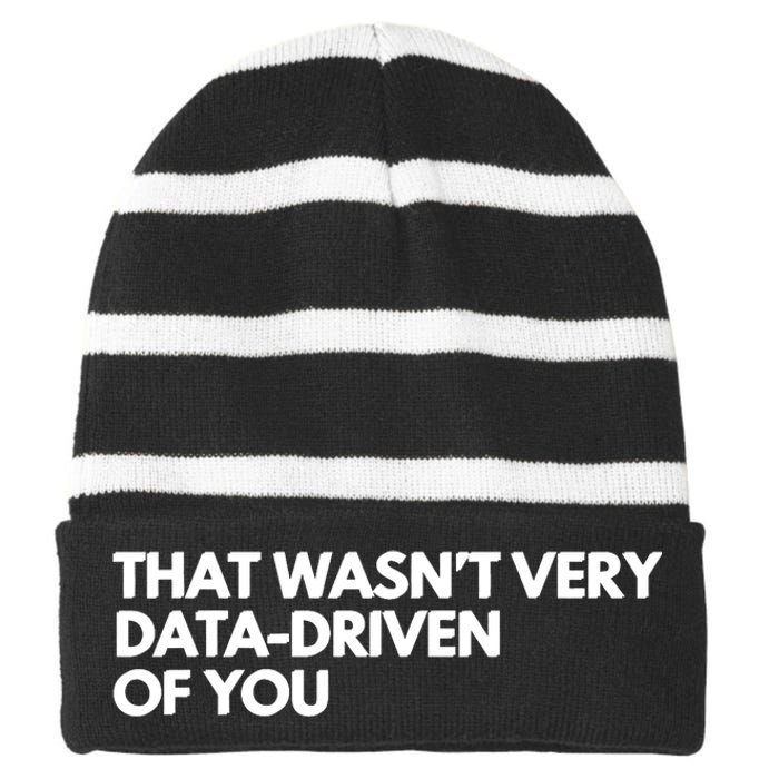 Funny Data Analyst That WasnT Very Data Driven Of You Striped Beanie with Solid Band