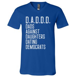 Funny D A D D D Dads Against Daughters Dating Democrats Great Gift V-Neck T-Shirt